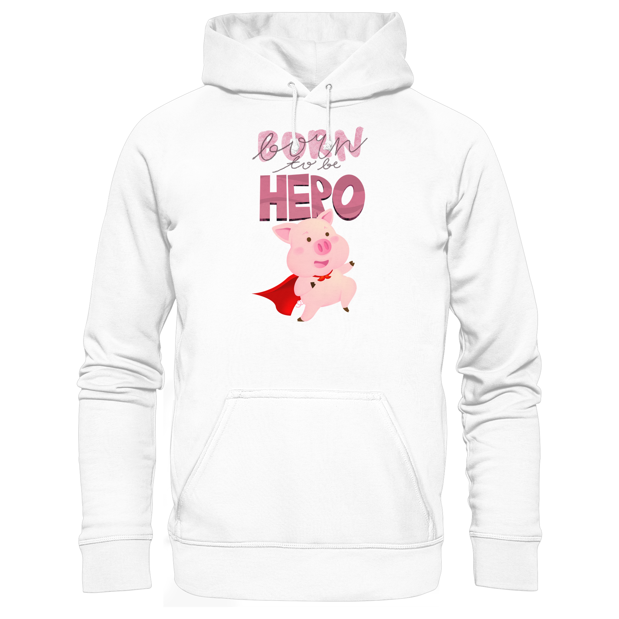 Born to be Hero - Basic Unisex Hoodie