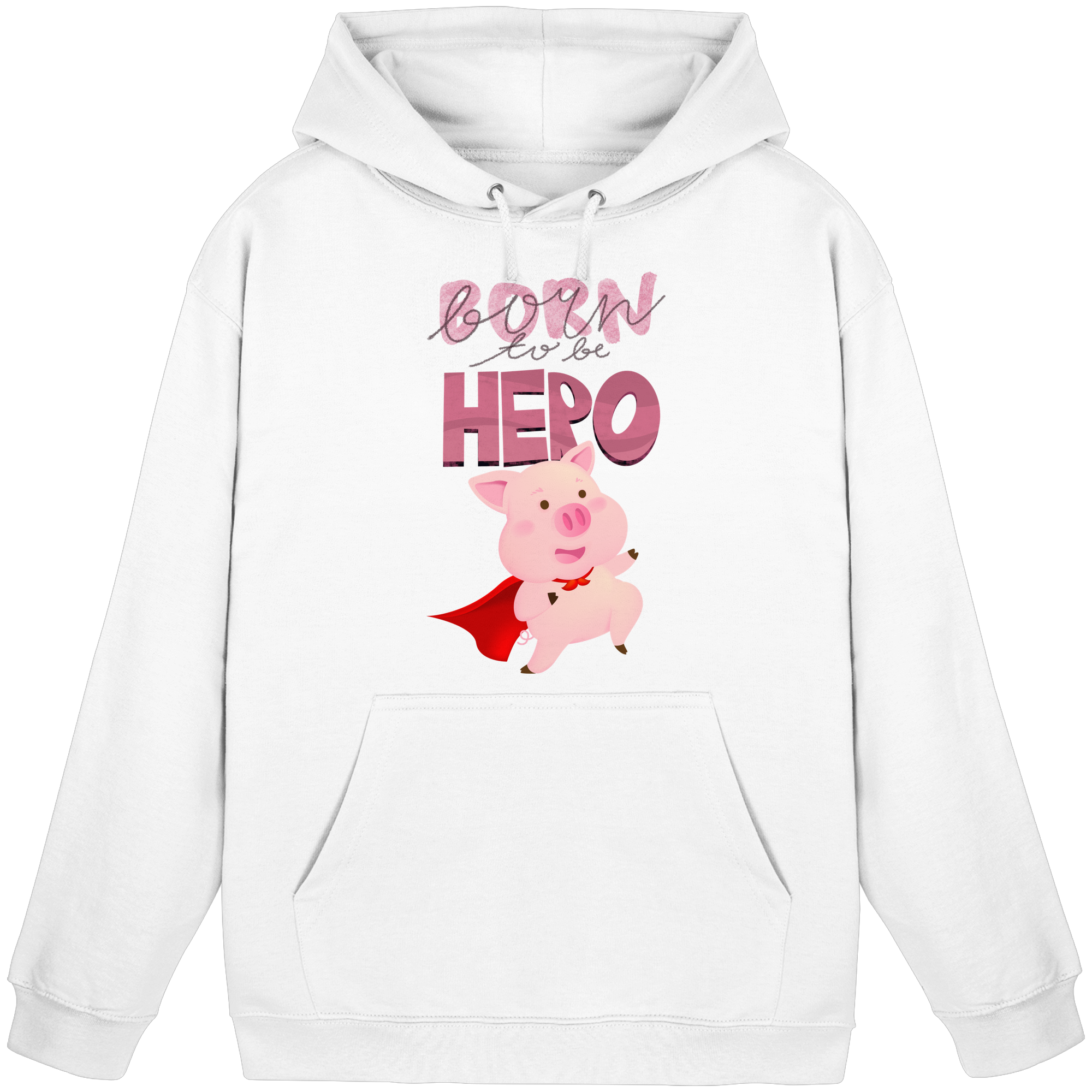 Born to be Hero - Basic Unisex Hoodie