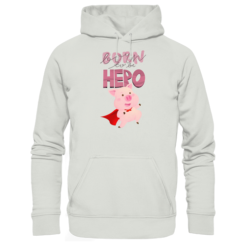 Born to be Hero - Basic Unisex Hoodie