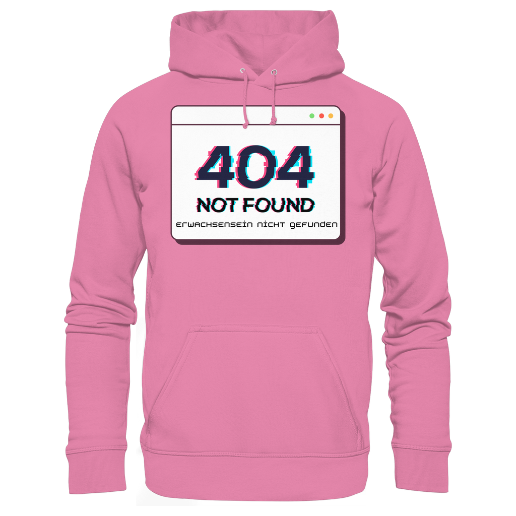 404 Not Found – Erwachsensein nicht gefunden - Basic Unisex Hoodie