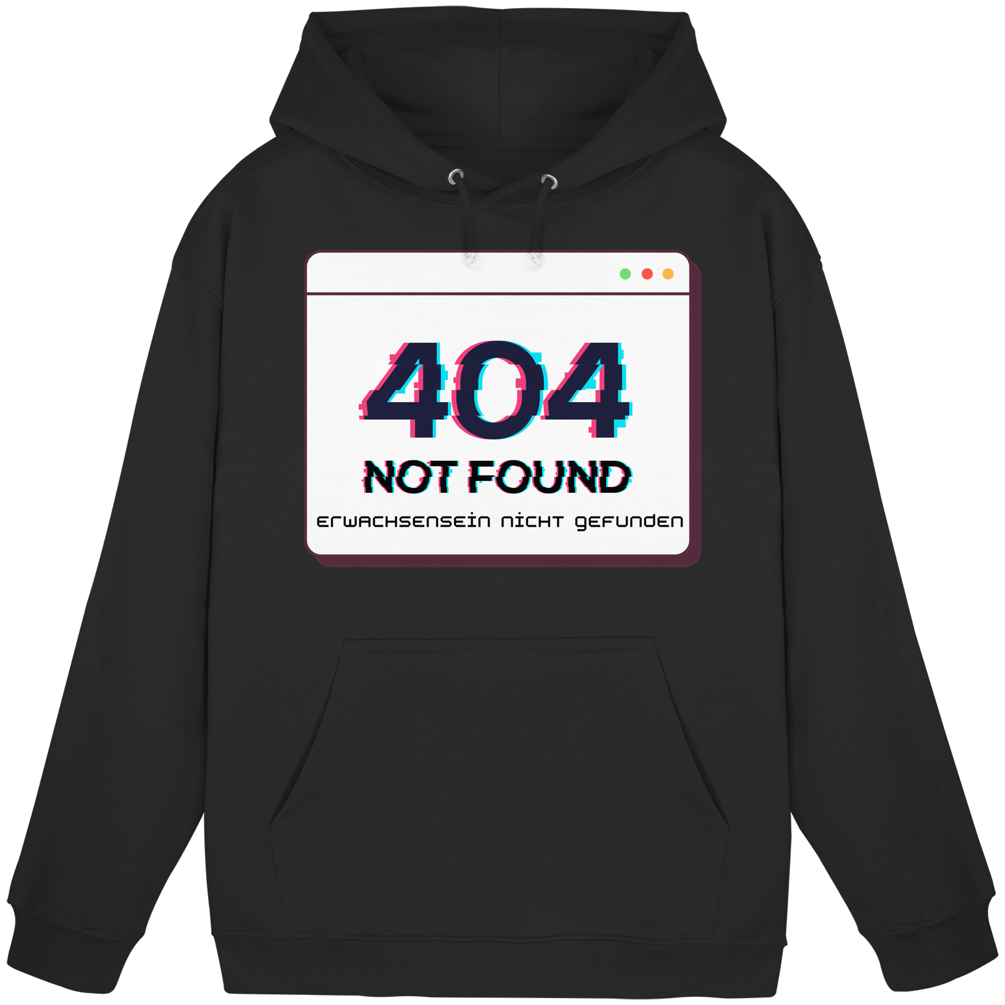 404 Not Found – Erwachsensein nicht gefunden - Basic Unisex Hoodie