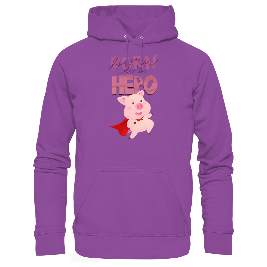 Born to be Hero - Basic Unisex Hoodie