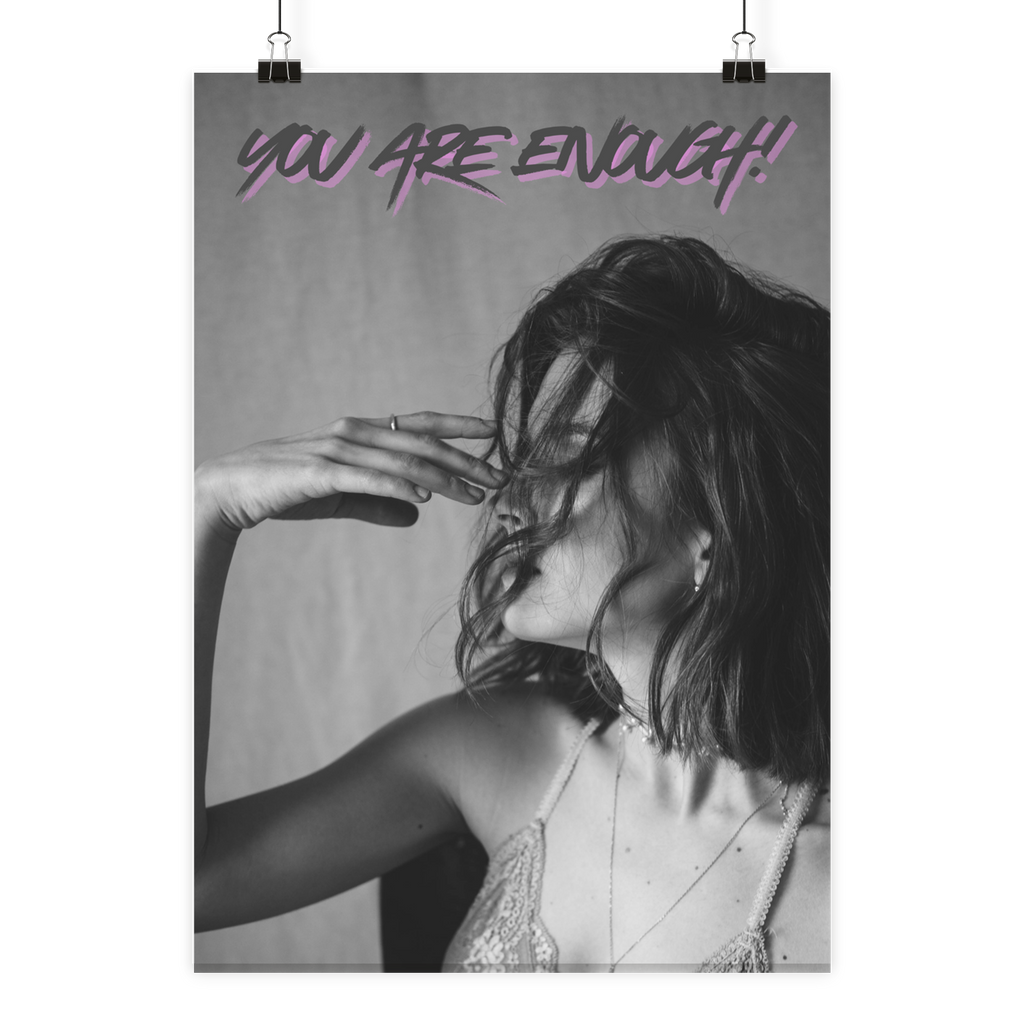 You Are Enough - Poster Din A2