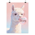 No Time for Drama - Poster Din A2